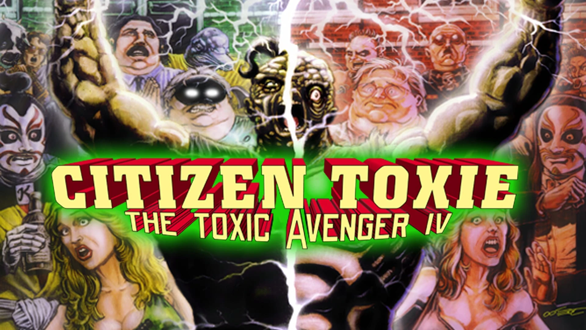 Ilustración de Citizen Toxie: The Toxic Avenger IV: la imagen partida en dos por un rayo, con el mutante en el centro, personajes caricaturescos a ambos lados y dos personajes con maquillaje kabuki en los bordes, y el título en letras amarillas sobre un halo verde