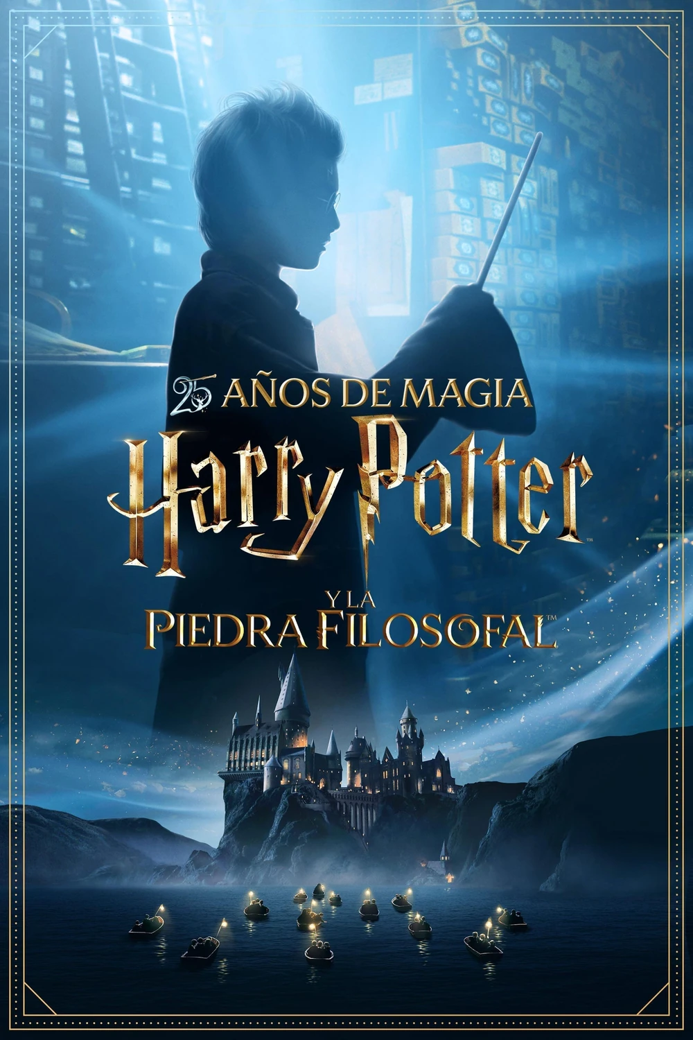 Cartel español del 25 aniversario de Harry Potter y la piedra filosofal: la silueta de un niño con gafas sostiene una varita ante estanterías iluminadas; bajo el título, «25 años de magia», el castillo de Hogwarts y un lago con barcas y farolillos