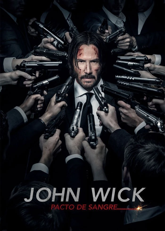 Cartel español de John Wick: Pacto de sangre: Keanu Reeves, con traje y la cara magullada, rodeado de decenas de manos que le apuntan con pistolas