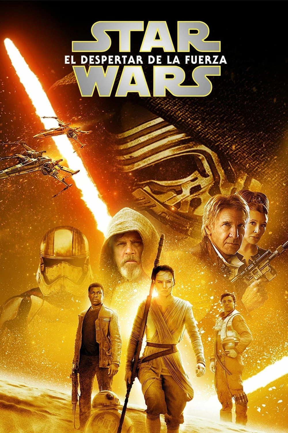 Cartel español de Star Wars: El despertar de la Fuerza, en tonos dorados: el título arriba, una espada láser roja en diagonal, Kylo Ren con casco al fondo y Rey, Finn, Han Solo y Luke Skywalker en primer plano