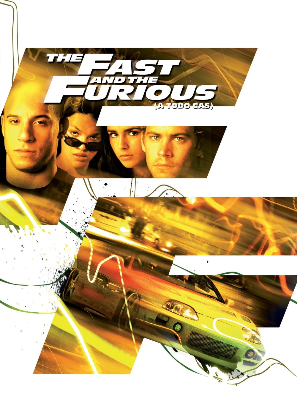 Cartel español de The Fast and the Furious (A todo gas): los rostros de Vin Diesel, Michelle Rodriguez, Jordana Brewster y Paul Walker dentro de una gran F dorada, sobre un coche verde que corre entre estelas de luz