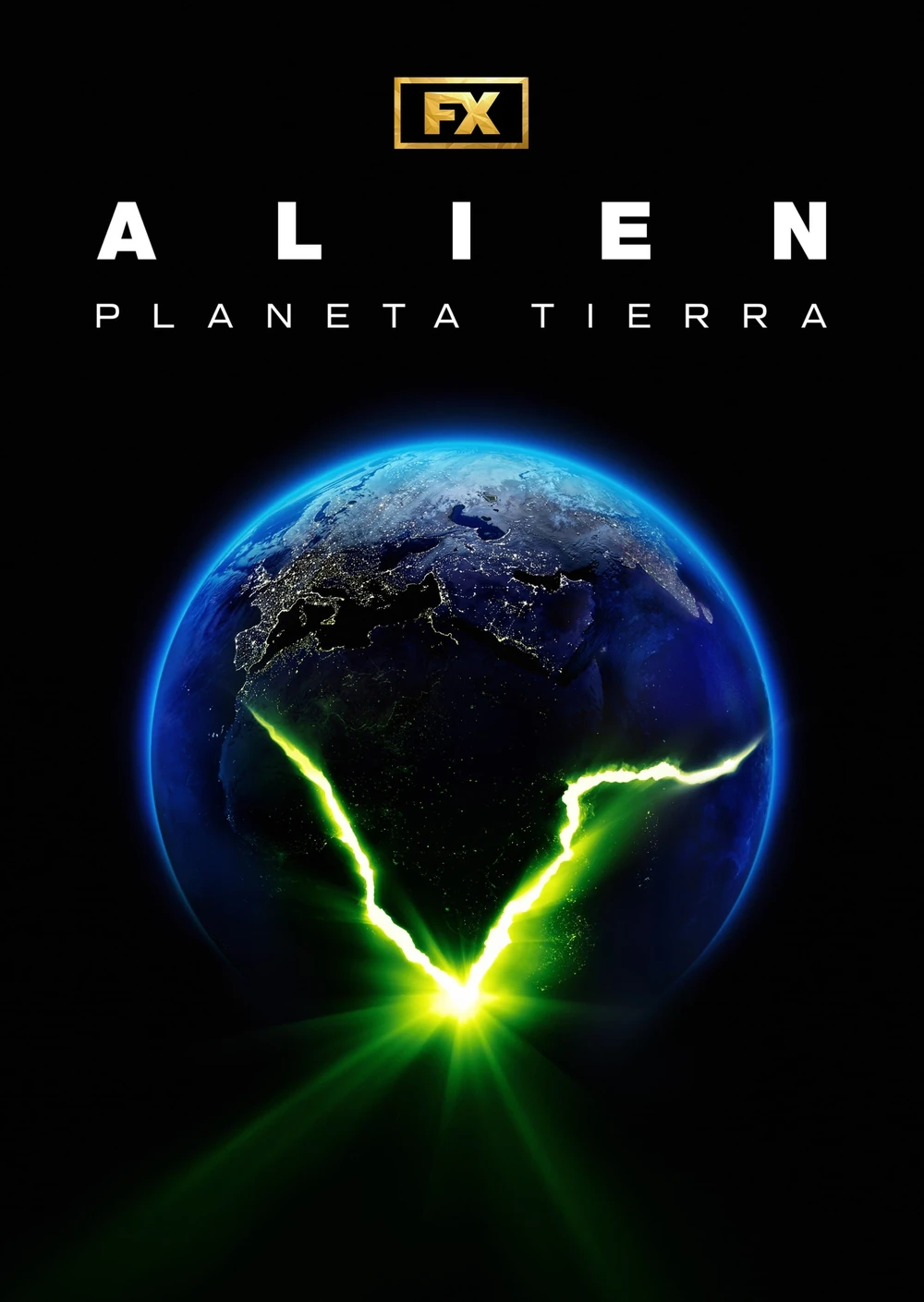 Cartel de Alien: Planeta Tierra con el logotipo de FX y el título en castellano sobre la Tierra vista desde el espacio, partida por una grieta de luz verde