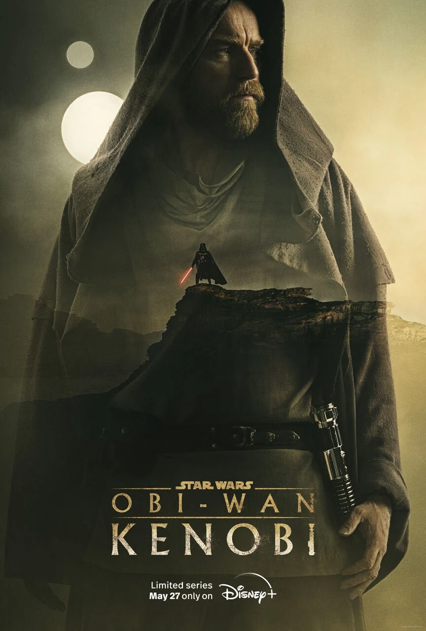 Cartel internacional de Obi-Wan Kenobi, con los textos en inglés: Ewan McGregor, encapuchado y con barba, ante dos soles; dentro de su silueta se recorta la figura de Darth Vader sobre una roca